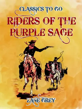 Grey |  Riders of the Purple Sage | eBook | Sack Fachmedien