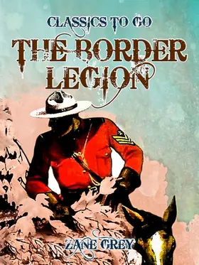 Grey |  The Border Legion | eBook | Sack Fachmedien