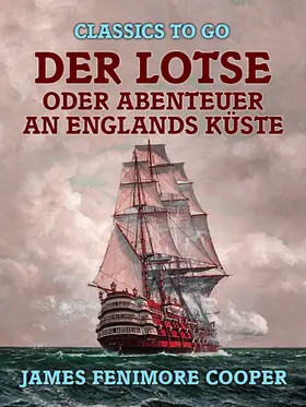 Cooper |  Der Lotse, oder, Abenteuer an Englands Küste | eBook | Sack Fachmedien