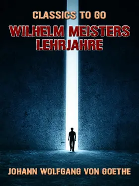 Goethe |  Wilhelm Meisters Lehrjahre | eBook | Sack Fachmedien