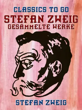 Zweig |  Stefan Zweig - Gesammelte Werke | eBook | Sack Fachmedien