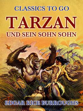 Burroughs |  Tarzan und sein Sohn Sohn | eBook | Sack Fachmedien