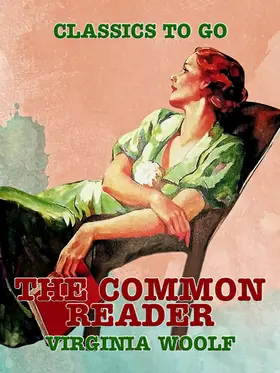 Woolf |  The Common Reader | eBook | Sack Fachmedien