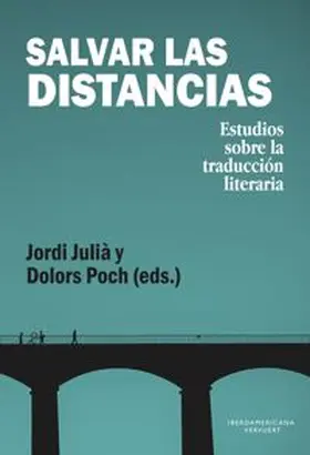 Julià / Poch |  Salvar las distancias | eBook | Sack Fachmedien