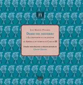 Chicote / Peramás |  Diario del destierro / José Manuel Peramás | Buch |  Sack Fachmedien