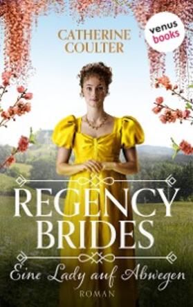 Coulter |  Regency Brides - Eine Lady auf Abwegen | eBook | Sack Fachmedien