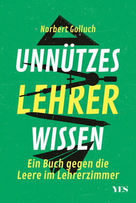 Golluch |  Golluch, N: Unnützes Lehrerwissen | Buch |  Sack Fachmedien