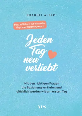 Albert |  Jeden Tag neu verliebt | Buch |  Sack Fachmedien