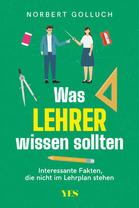 Golluch |  Was Lehrer wissen sollten | Buch |  Sack Fachmedien