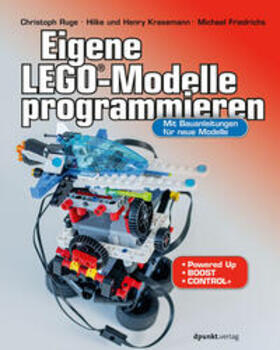 Ruge / Krasemann / Friedrichs |  Eigene LEGO®-Modelle programmieren | eBook | Sack Fachmedien