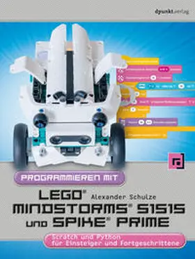 Schulze |  Programmieren mit LEGO® MIND-STORMS® 51515 und SPIKE® Prime | eBook | Sack Fachmedien