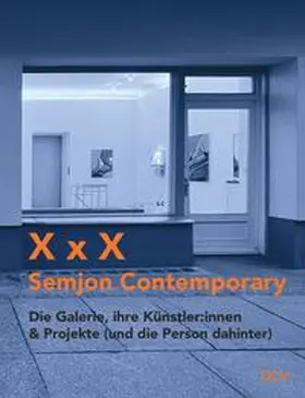 Semjon Contemporary / Semjon / Maruhn |  X x X | Buch |  Sack Fachmedien