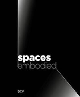 Nein / Collection / Otto |  Spaces Embodied | Buch |  Sack Fachmedien