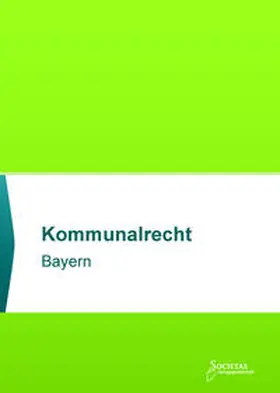 Societas Verlagsgesellschaft KG |  Kommunalrecht Bayern | Buch |  Sack Fachmedien