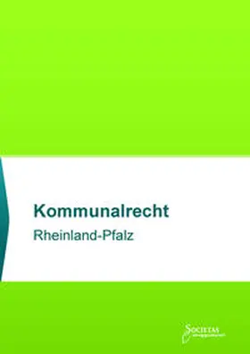 Societas Verlagsgesellschaft KG |  Kommunalrecht Rheinland-Pfalz | Buch |  Sack Fachmedien