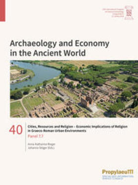 Rieger / Stöger |  Cities, Resources and Religion ¿ Economic Implications of Religion in                Graeco-Roman Urban Environments | Buch |  Sack Fachmedien