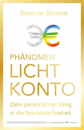 Schenk |  Phänomen Lichtkonto | eBook | Sack Fachmedien