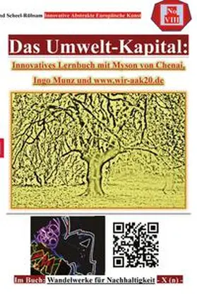 Scheel-Rübsam |  Das Umwelt-Kapital: Innovatives Lernbuch mit Myson von Chenai, Ingo Munz und www.wir-aak20.de | Buch |  Sack Fachmedien