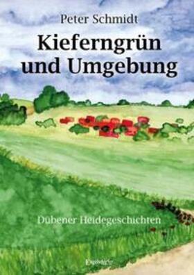 Schmidt |  Kieferngrün und Umgebung | Buch |  Sack Fachmedien