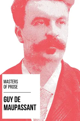 de Maupassant / Nemo |  Masters of Prose - Guy de Maupassant | eBook | Sack Fachmedien