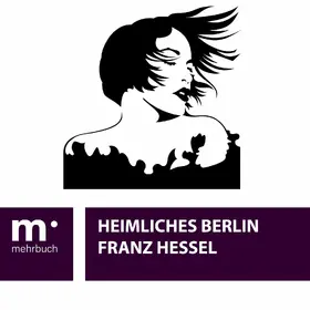 Hessel |  Heimliches Berlin | eBook | Sack Fachmedien