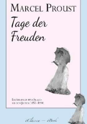 Proust | Marcel Proust: Tage der Freuden | E-Book | sack.de