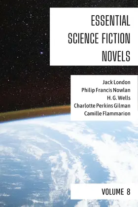 London / Nowlan / Wells |  Essential Science Fiction Novels - Volume 8 | eBook | Sack Fachmedien