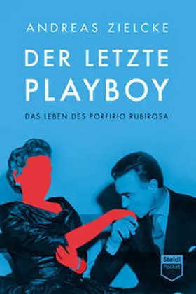 Zielcke |  Der letzte Playboy | Buch |  Sack Fachmedien