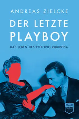 Zielcke |  Der letzte Playboy | eBook | Sack Fachmedien