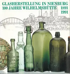 Glasherstellung in Nienburg | Buch | 978-3-9802037-8-4 | sack.de