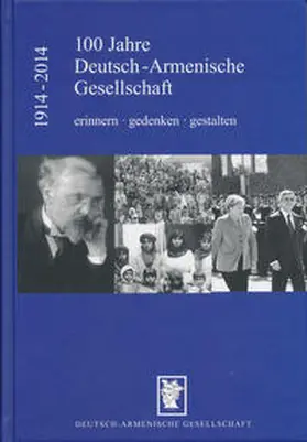  100 Jahre Deutsch-Armenische Gesellschaft | Buch |  Sack Fachmedien