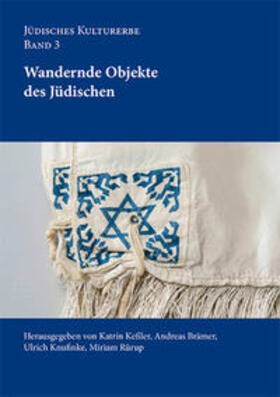 Keßler / Brämer / Knufinke |  Wandernde Objekte des Jüdischen | Buch |  Sack Fachmedien