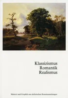  Klassizismus - Romantik - Realismus | Buch |  Sack Fachmedien