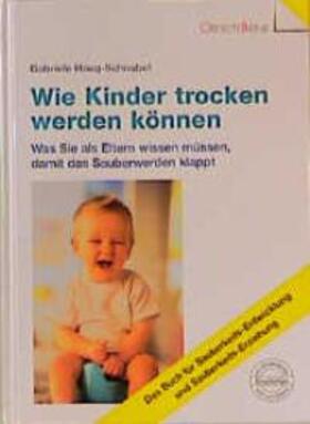 Haug-Schnabel |  Wie Kinder trocken werden können | Buch |  Sack Fachmedien