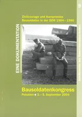 Friedrich-Ebert-Stiftung, Brandenburg |  Bausoldatenkongress | Buch |  Sack Fachmedien