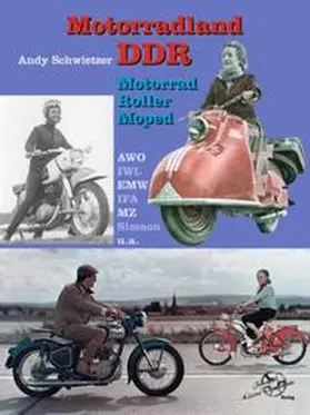 Schwietzer |  Motorradland DDR | Buch |  Sack Fachmedien