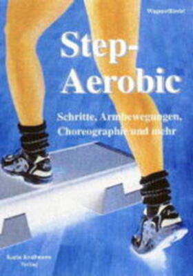 Wagner / Riedel |  Step-Aerobic | Buch |  Sack Fachmedien
