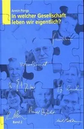 Pongs |  In welcher Gesellschaft leben wir eigentlich?. Perspektiven, Diagnosen, Konzepte | Buch |  Sack Fachmedien