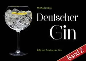 Kern |  Deutscher Gin Band 2 | Buch |  Sack Fachmedien