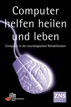 Huber / Schönle / Weber |  Computer helfen heilen und leben | Buch |  Sack Fachmedien