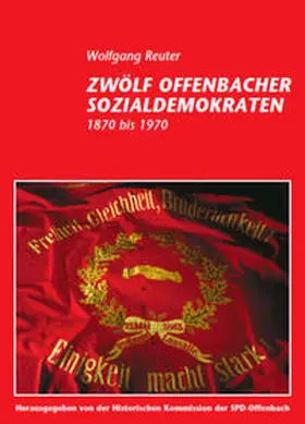 Reuter |  Zwölf Offenbacher Sozialdemokraten | Buch |  Sack Fachmedien