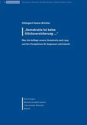 Hamm-Brücher | Demokratie ist keine Glücksversicherung... | Buch | 978-3-9807404-3-2 | sack.de