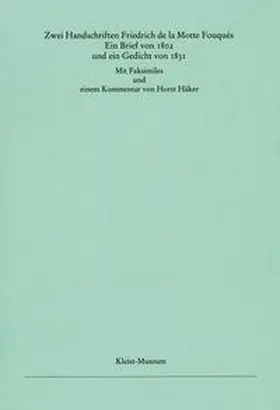 Häker |  Zwei Handschriften Friedrich de la Motte Fouqués /Ein Brief von 1802 und ein Gedicht von 1831 | Buch |  Sack Fachmedien