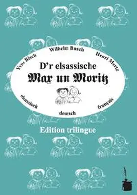 Busch / Sauer | D'r elsassische Max un Moritz | Buch | 978-3-9808205-8-5 | sack.de