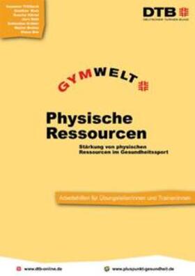 Brehm / Tittlbach / Kurz |  Physische Ressourcen | Buch |  Sack Fachmedien
