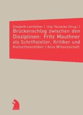 Leinfellner / Thunecke |  Brückenschlag zwischen den Disziplinen | Buch |  Sack Fachmedien