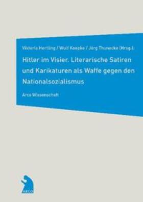 Hertling / Koepke / Thunecke |  Hitler im Visier | Buch |  Sack Fachmedien