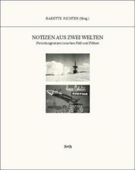 Richter / Beneta / Otten |  Notizen aus zwei Welten | Buch |  Sack Fachmedien