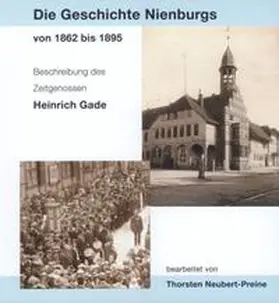 Gade / Museum Nienburg / Weser |  Die Geschichte Nienburgs von 1862-1895 | Buch |  Sack Fachmedien