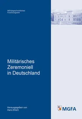 Ehlert |  Militärisches Zeremoniell in Deutschland | Buch |  Sack Fachmedien